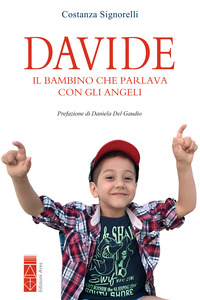 DAVIDE - IL BAMBINO CHE PARLA CON GLI ANGELI
