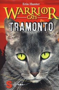WARRIOR CATS - TRAMONTO di HUNTER ERNI