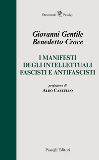 MANIFESTI DEGLI INTELLETTUALI FASCISTI E ANTIFASCISTI