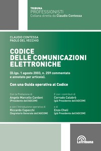 CODICE DELLE COMUNICAZIONI ELETTRONICHE di CONTESSA C. - DEL VECCHIO P.