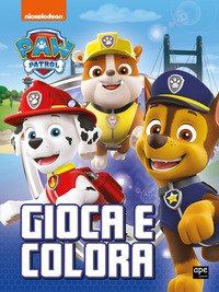 PAW PATROL GIOCA E COLORA