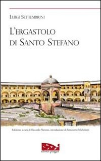 ERGASTOLO DI SANTO STEFANO (L\')