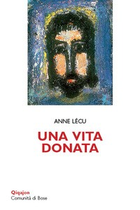 VITA DONATA di LECU ANNE