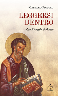 LEGGERSI DENTRO - CON IL VANGELO DI MATTEO