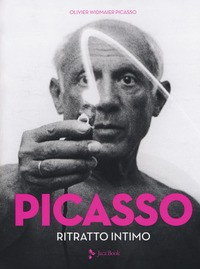 PICASSO - RITRATTO INTIMO di WIDMAIER PICASSO OLIVIER