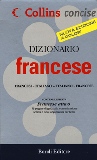 DIZIONARIO FRANCESE ITALIANO FRANCESE COLLINS CONCISE