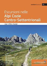 ESCURSIONI NELLE ALPI COZIE CENTRO SETTENTRIONALI