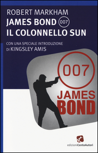 JAMES BOND 007 - IL COLONNELLO SUN