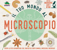 TUO MONDO AL MICROSCOPIO