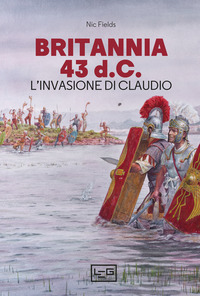 BRITANNIA 43 D.C. L\'INVASIONE DI CLAUDIO