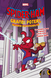 SPIDER-HAM GRANDI POTERI NESSUNA RESPONSABILITA\'