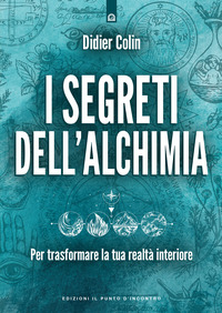 SEGRETI DELL\'ALCHIMIA