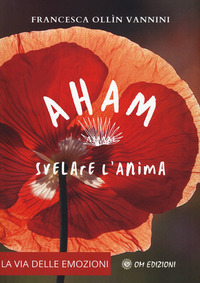 AHAM - SVELARE L\'ANIMA