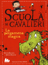 SCUOLA DI CAVALIERI - LA PERGAMENA MAGICA