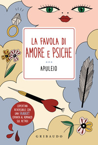 FAVOLA DI AMORE E PSICHE