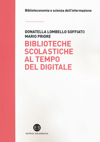 BIBLIOTECHE SCOLASTICHE AL TEMPO DEL DIGITALE