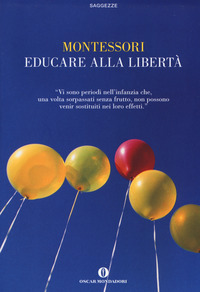 EDUCARE ALLA LIBERTA\'