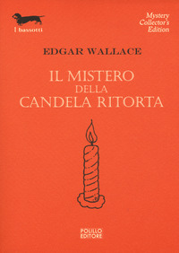 MISTERO DELLA CANDELA RITORTA