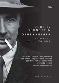 OPPENHEIMER - RITRATTO DI UN ENIGMA