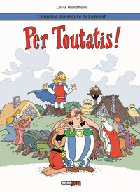 PER TOUTATIS ! LE NUOVE AVVENTURE DI LAPINOT