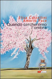 QUANDO CERCHEREMO L\'OMBRA