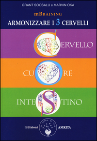 M BRAINIG - ARMONIZZARE I 3 CERVELLI - CERVELLO CUORE INTESTINO