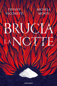 BRUCIA LA NOTTE