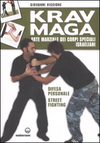 KRAV MAGA - ARTE MARZIALE DEI CORPI SPECIALI ISRAELIANI