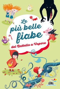 PIU\' BELLE FIABE DEL BATTELLO A VAPORE