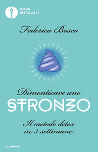 DIMENTICARE UNO STRONZO