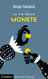 VIE DELLE MONETE