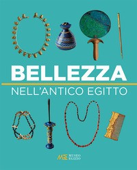 BELLEZZA DELL\'ANTICO EGITTO