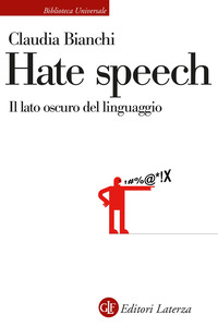 HATE SPEECH - IL LATO OSCURO DEL LINGUAGGIO