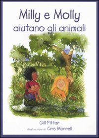 MILLY E MOLLY AIUTANO GLI ANIMALI