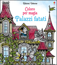 PALAZZI FATATI - COLORO PER MAGIA