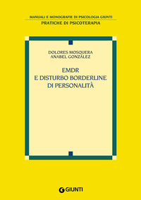 EMDR E DISTURBO BORDERLINE DI PERSONALITA\'