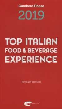 TOP ITALIAN FOOD AND BEVERAGE EXPERIENCE 2018