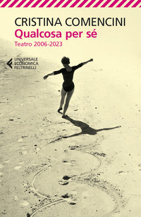 QUALCOSA PER SE\' - TEATRO 2006 - 2023