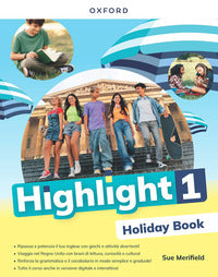 Highlight holiday book - per la scuola media 