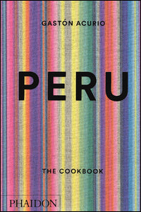 Peru the cookbook 