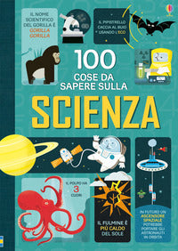 100 cose da sapere sulla scienza 