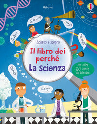 Libro dei perche' la scienza - sollevo e scopro 