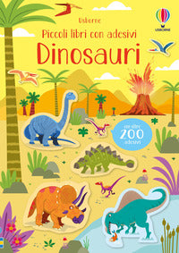 Dinosauri - piccoli libri con adesivi 