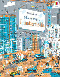 Sollevo e scopro il cantiere edile 