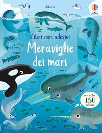 Meraviglie dei mari - libri con adesivi 