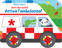 Arriva l'ambulanza ! - primi libri tattili 