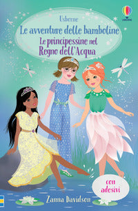 Avventure delle bamboline le principessine nel regno dell'acqua 