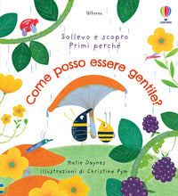 Come posso essere gentile ? sollevo e scopro 