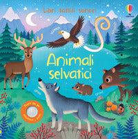 Animali selvatici - libri tattili sonori 