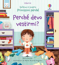 Perche' devo vestirmi ? sollevo e scopro 